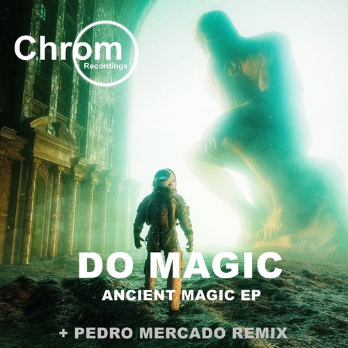 Do Magic - Ancient Magic [CHROM089]